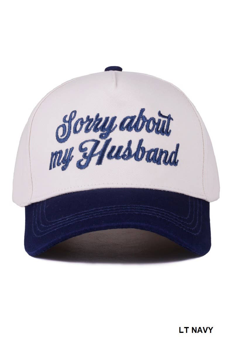 Sorry About My Husband Two Tone Canvas Cotton Cap  Zenana : COW/ OS